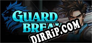 Guard Break (2025/ENG/RePack by RED)