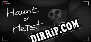 Haunt or Heist (2025) | RePack by H2O