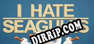 I Hate Seagulls (2025) | RePack by ArCADE