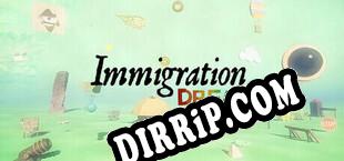 Immigration Dream (2025/ENG/Licensed)