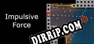 Impulsive Force (2022/ENG/Cracked)
