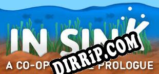 In Sink A Co-Op Escape Prologue (2023/ENG/RePack by Ackerlight)