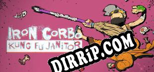 Iron Corbo Kung Fu Janitor (2025/MULTI/RePack by s0m)