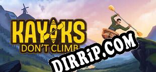 Kayaks Dont Climb (2025/ENG/Cracked)