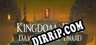 Kingdom Fall, Dawn of the Druid (2021/ENG/Licensed)