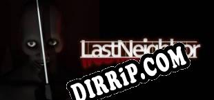Last Neighbor (2019/ENG/RePack by tEaM wOrLd cRaCk kZ)