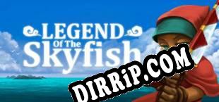 Legend of the Skyfish download