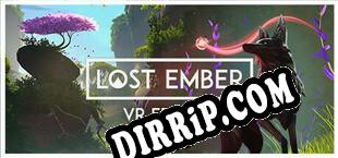 LOST EMBER VR Edition (2022) | RePack by PARADiGM