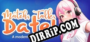 Match, Talk, Date A modern dating sim (2025/ENG/Licensed)
