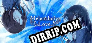 Melancholy Love download