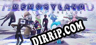 Memoryland Prelude (2023/ENG/RePack by SHWZ)