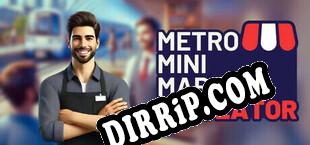 Metro Mini Market Simulator (2025/ENG/Cracked)