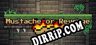 Mustache or Revenge (2019/ENG/RePack by J@CK@L)