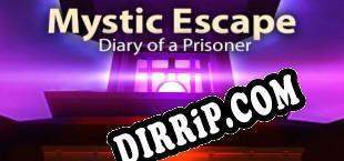 Mystic Escape Diary of a Prisoner (2020) | RePack by TRSi