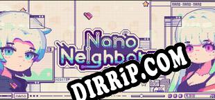 Nano Neighbors (2025/ENG/Cracked)