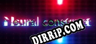 Neural construct (2025/ENG/RePack by THRUST)