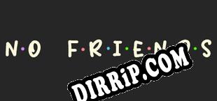 No Friends (2023/MULTI/RePack by TWK)