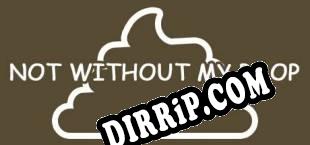 Not Without My Poop download