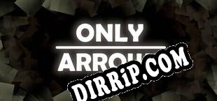 Only Arrows (2025/ENG/RePack by Dual Crew)