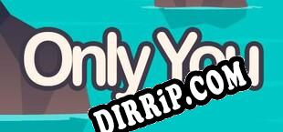Only You download