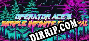 Operator Aces Simple Infinite Survival (2025/ENG/RePack by pHrOzEn HeLL)