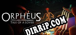 Orpheus Tale of a Lover (2025/ENG/Cracked)