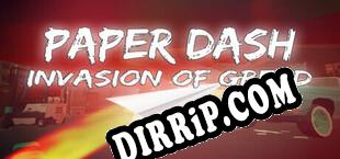 Paper Dash Invasion of Greed (2024/ENG/RePack by MYTH)