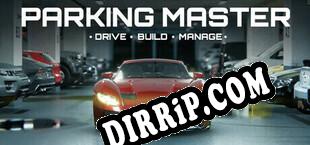 Parking Master Drive, Build, Manage (2025) | RePack by QUARTEX