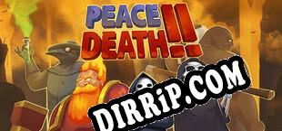 Peace, Death 2 download
