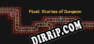 Pixel Stories of Dungeon (2018) | RePack by BReWErS