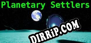 Planetary Settlers (2025) | RePack by SDV
