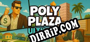 Poly Plaza ULTIMATE (2025/ENG/Cracked)