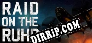 Raid on the Ruhr (2019/ENG/Licensed)