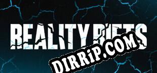 Reality Rifts (2024/ENG/RePack by TWK)
