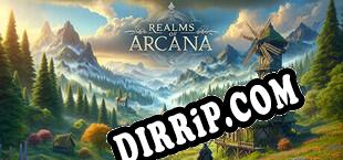 Realms of Arcana (2024/ENG/Cracked)