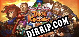 River City Saga Three Kingdoms Next (2024/ENG/Cracked)