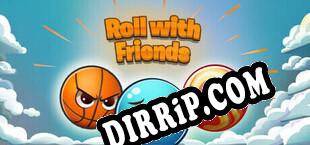 Roll With Friends download