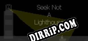 Seek Not a Lighthouse (2017/ENG/RePack by CFF)