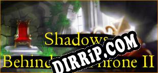 Shadows Behind the Throne 2 (2021/ENG/RePack by FOFF)