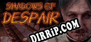 Shadows Of Despair (2025/MULTI/RePack by uCF)