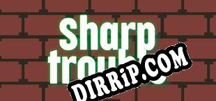 Sharp Trouble download