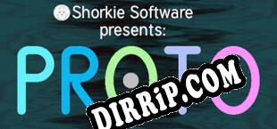 Shorkie Software presents PROTO (2023) | RePack by iNFLUENCE