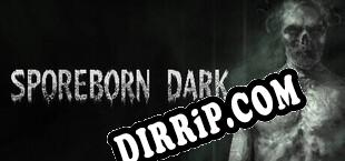 Sporeborn Dark download