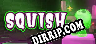Squish (2022/ENG/Cracked)