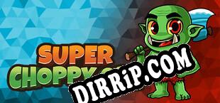 Super Choppy Orc (2022/MULTI/RePack by THRUST)