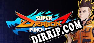 Super Dragon Punch Force 3 (2024/ENG/RePack by DJiNN)