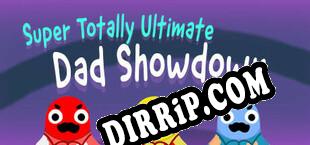 Super Totally Ultimate Dad Showdown (2021/ENG/Cracked)
