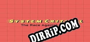System Critical The Race Against Time (2022/ENG/Cracked)