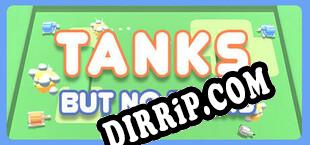 Tanks, But No Tanks (2023/MULTI/RePack by KaSS)