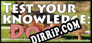 Test your knowledge Dogs (2018) | RePack by VORONEZH